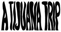 logo A Tijuana Trip